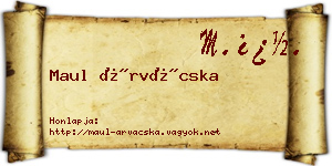 Maul Árvácska névjegykártya